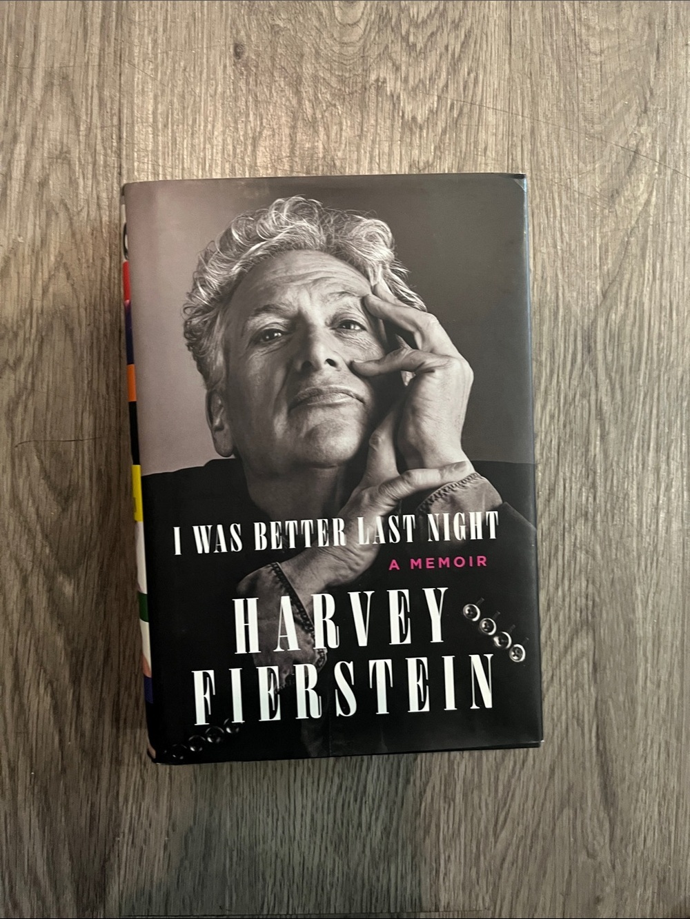 I Was Better Last Night by Harvey Fierstein - Black & White Hardcover!